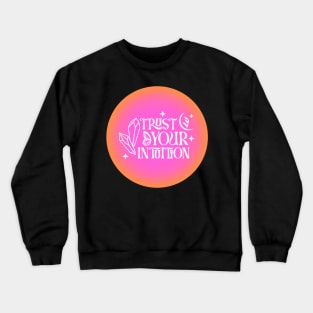 Trust Your Intuition Pink Aura Crewneck Sweatshirt